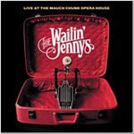 Live At The Mauch Chunk Opera House Live At The Mauch Chunk Opera House