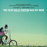 The Year Dolly Parton Was My Mom